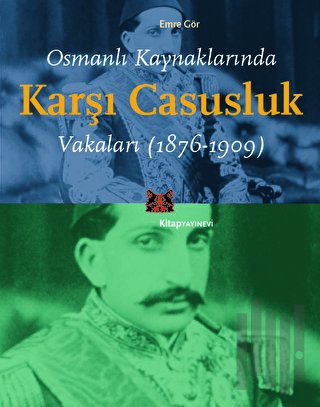 Osmanlı Kaynaklarında Karşı Casusluk Vakaları | Kitap Ambarı