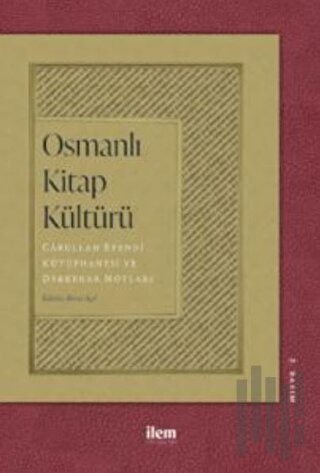 Osmanlı Kitap Kültürü | Kitap Ambarı