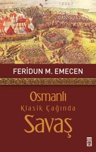 Osmanlı Klasik Çağında Savaş | Kitap Ambarı