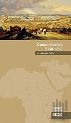 Osmanlı Kudüs’ü | Kitap Ambarı