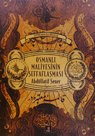 Osmanlı Maliyesinin Şeffaflaşması | Kitap Ambarı