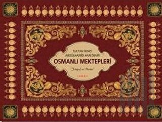 Osmanlı Mektepleri (Ciltli) | Kitap Ambarı