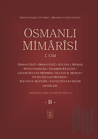 Osmanlı Mimarisi 2. Cilt - B (Ciltli) | Kitap Ambarı