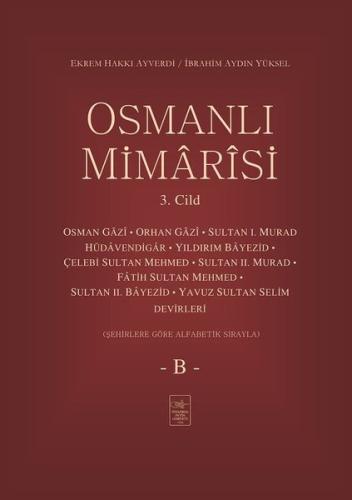 Osmanlı Mimarisi 3. Cilt - B (Ciltli) | Kitap Ambarı