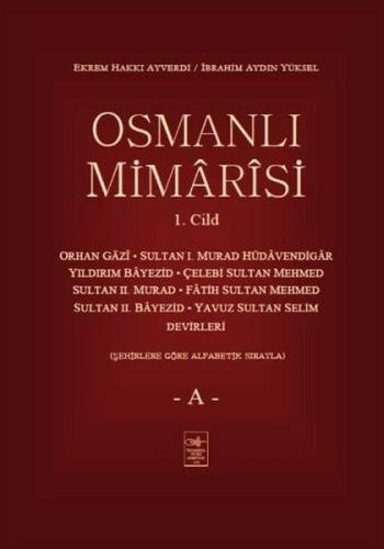 Osmanlı Mimarisi Cilt 1-A