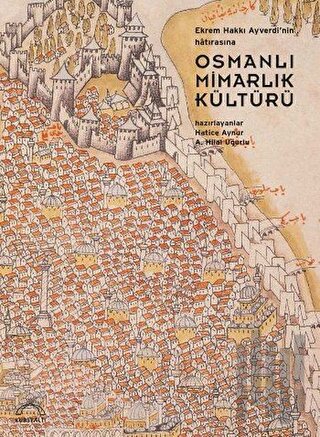 Osmanlı Mimarlık Kültürü | Kitap Ambarı