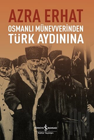 Osmanlı Münevverinden Türk Aydınına | Kitap Ambarı