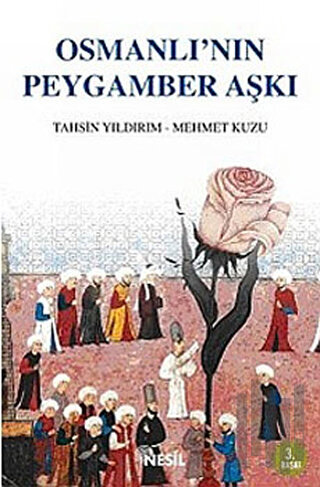 Osmanlı’nın Peygamber Aşkı | Kitap Ambarı