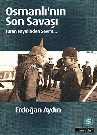 Osmanlı’nın Son Savaşı | Kitap Ambarı