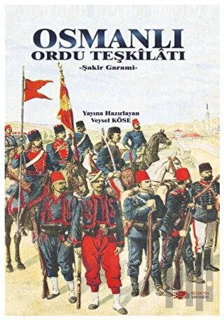 Osmanlı Ordu Teşkilatı | Kitap Ambarı