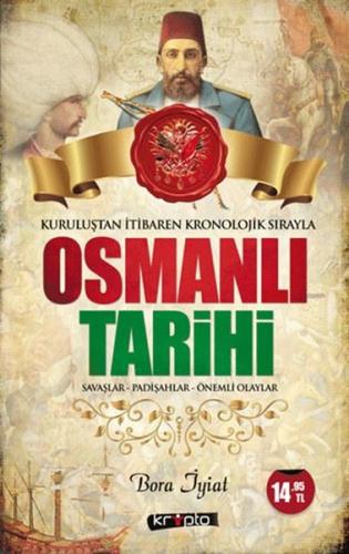 Osmanlı Tarihi - Savaşlar - Padişahlar - Önemli Olaylar | Kitap Ambarı