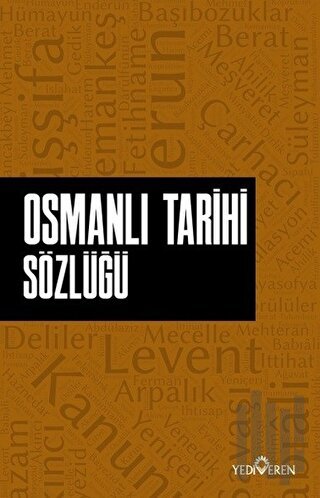 Osmanlı Tarihi Sözlüğü | Kitap Ambarı