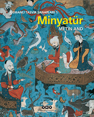 Osmanlı Tasvir Sanatları 1: Minyatür | Kitap Ambarı