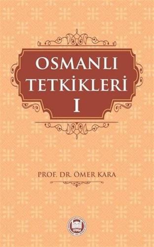 Osmanlı Tetkikleri - 1