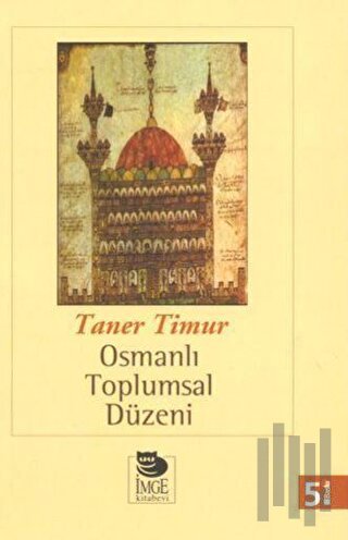 Osmanlı Toplumsal Düzeni | Kitap Ambarı