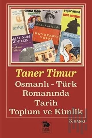Osmanlı Türk Romanında Tarih Toplum ve Kimlik | Kitap Ambarı