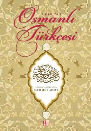 7'den 70'e Osmanlı Türkçesi | Kitap Ambarı