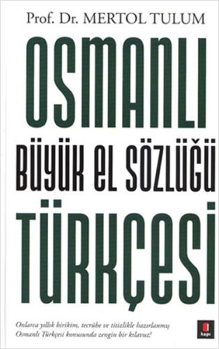 Osmanlı Türkçesi - Büyük El Sözlüğü (Ciltli)