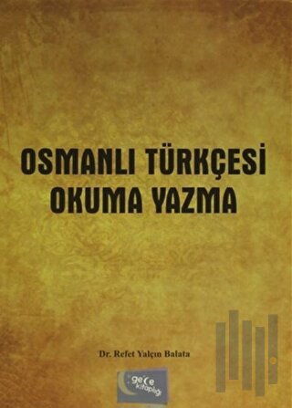Osmanlı Türkçesi Okuma Yazma