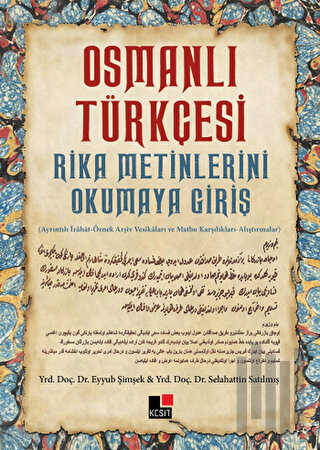Osmanlı Türkçesi Rika Metinlerini Okumaya Giriş | Kitap Ambarı