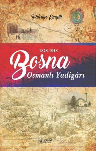 Osmanlı Yadigarı Bosna | Kitap Ambarı
