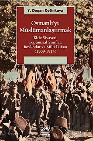 Osmanlı’yı Müslümanlaştırmak | Kitap Ambarı
