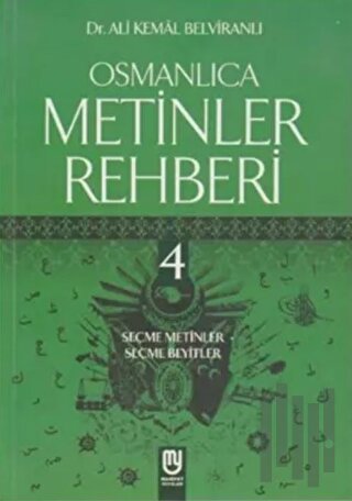 Osmanlıca Metinler Rehberi 4 | Kitap Ambarı