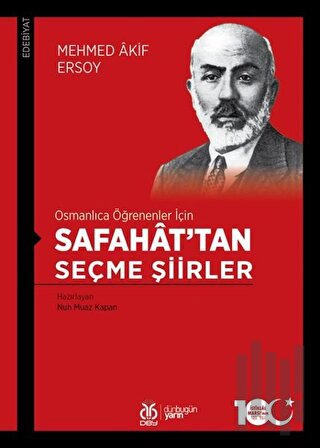 Osmanlıca Öğrenenler İçin Safahat’tan Seçme Şiirler | Kitap Ambarı