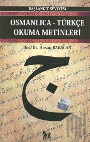Osmanlıca-Türkçe Okuma Metinleri - Başlangıç Seviyesi-2 | Kitap Ambarı