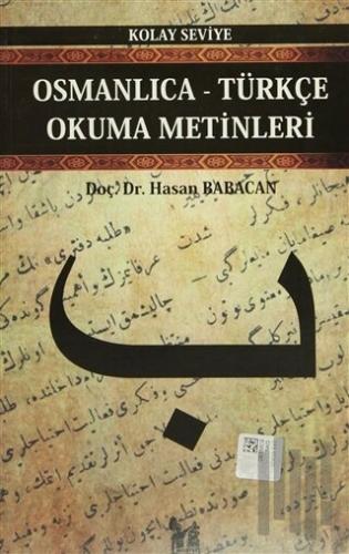 Osmanlıca-Türkçe Okuma Metinleri - Kolay Seviye-2 | Kitap Ambarı