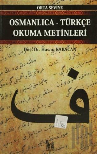 Osmanlıca-Türkçe Okuma Metinleri - Orta Seviye-12 | Kitap Ambarı