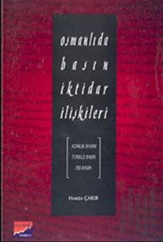 Osmanlıda Basın İktidar İlişkileri