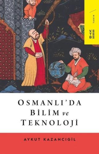 Osmanlıda Bilim ve Teknoloji