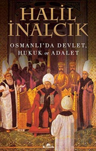 Osmanlı'da Devlet, Hukuk ve Adalet | Kitap Ambarı