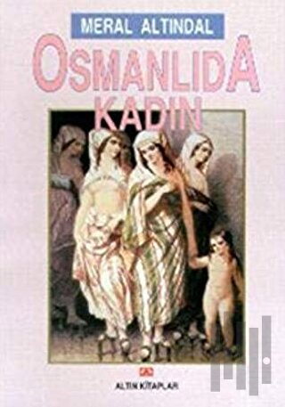 Osmanlıda Kadın | Kitap Ambarı