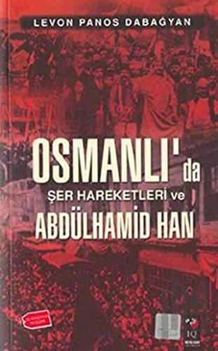 Osmanlı'da Şer Hareketleri Ve Abdulhamid Han | Kitap Ambarı