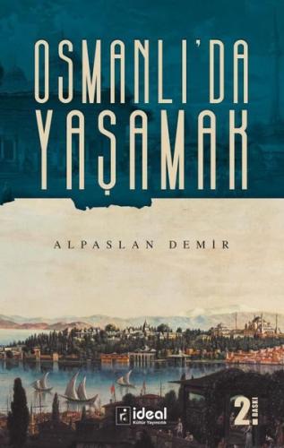 Osmanlıda Yaşamak | Kitap Ambarı