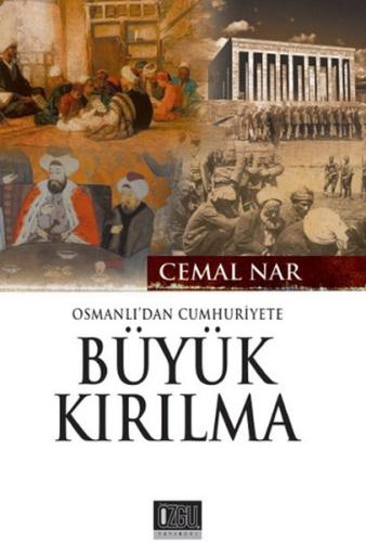 Osmanlı'dan Cumhuriyet'e Büyük Kırılma | Kitap Ambarı