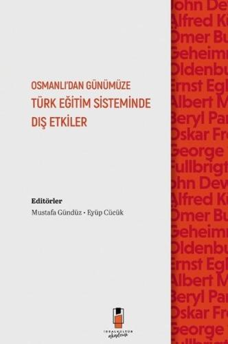 Osmanlı'dan Günümüze Türk Eğitim Sisteminde Dış Etkiler | Kitap Ambarı