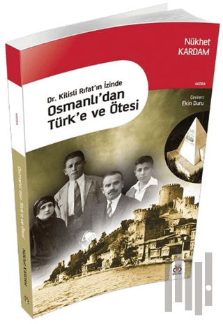 Osmanlı'dan Türk'e ve Ötesi | Kitap Ambarı
