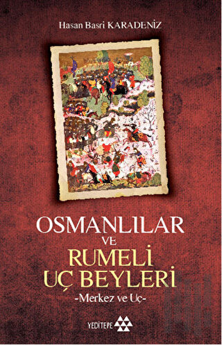 Osmanlılar ve Rumeli Uç Beyleri | Kitap Ambarı