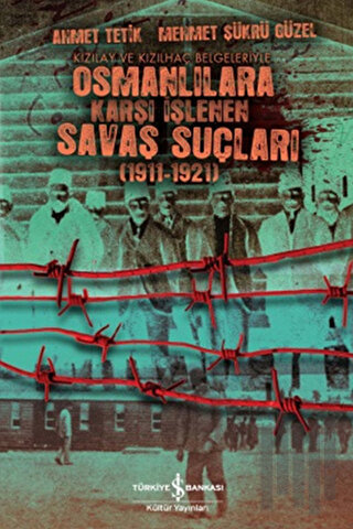 Osmanlılara Karşı İşlenen Savaş Suçları | Kitap Ambarı