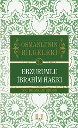 Osmanlı'nın Bilgeleri 6: Erzurumlu İbrahim Hakkı | Kitap Ambarı