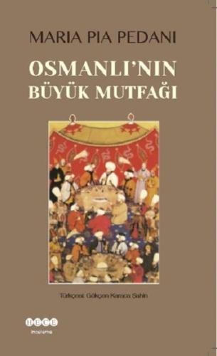 Osmanlı'nın Büyük Mutfağı