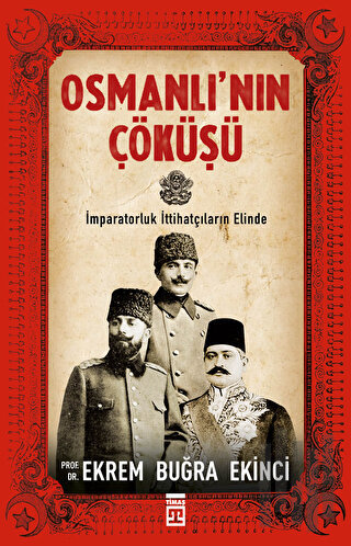 Osmanlı'nın Çöküşü | Kitap Ambarı