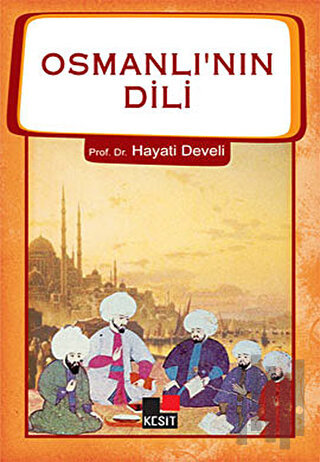Osmanlı'nın Dili | Kitap Ambarı