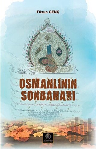 Osmanlının Sonbaharı | Kitap Ambarı