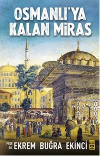 Osmanlı'ya Kalan Miras | Kitap Ambarı