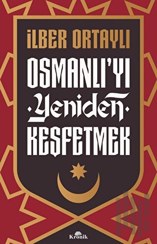 Osmanlı'yı Yeniden Keşfetmek | Kitap Ambarı