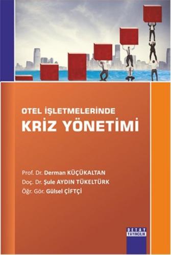 Otel İşletmelerinde Kriz Yönetimi | Kitap Ambarı